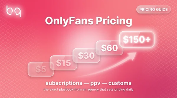 OnlyFans pricing guide showing ascending price ladder from $5 to $150+ representing PPV tiers and custom content pricing