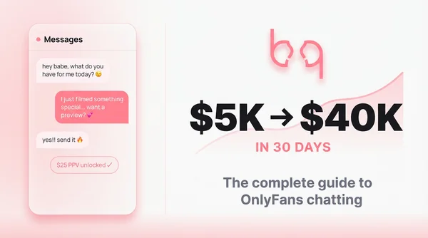 OnlyFans chatter guide showing DM conversation leading to $5K to $40K revenue growth