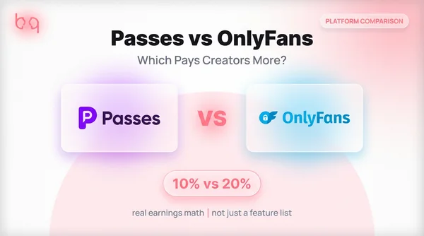 Passes vs OnlyFans comparison showing both platform logos side by side with 10% vs 20% commission rates