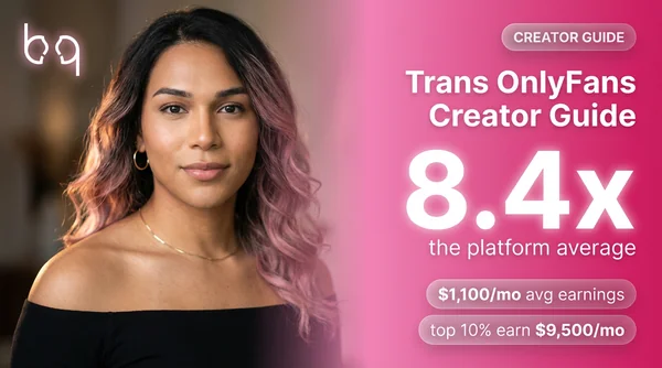 Trans OnlyFans creator guide thumbnail showing a confident trans woman alongside 8.4x earnings stat